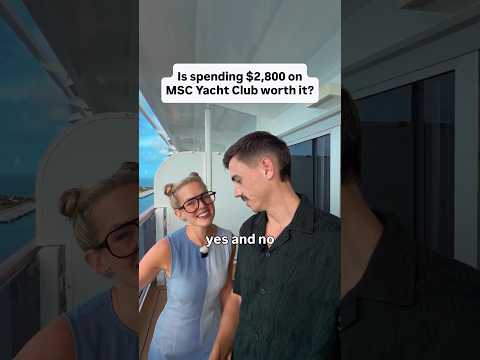 Short: Is MSC Yacht Club Worth it?