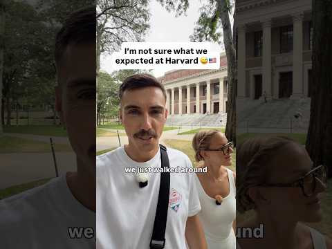 Short: We visited Harvard at the wrong time 😂