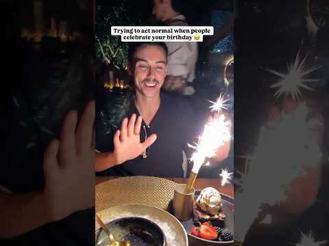 Short: Why does it always feel so awkward when people celebrate your birthday? 😂